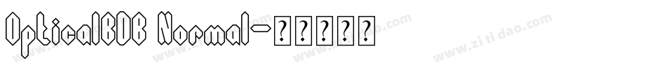 OpticalBDB Normal字体转换